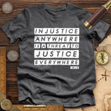 Injustice Anywhere Premium Quality Tee