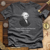 Jefferson Survives Premium Quality Tee