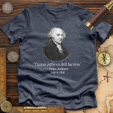 Jefferson Survives Premium Quality Tee