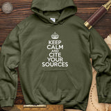 Keep Calm And Cite Your Sources Hoodie