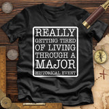 Major Historical Event Premium Quality Tee