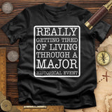 Major Historical Event T-Shirt
