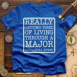 Major Historical Event T-Shirt