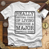Major Historical Event T-Shirt