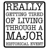 Major Historical Event T-Shirt