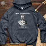 Mediocrates Hoodie