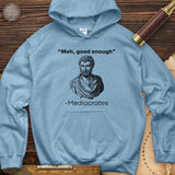 Mediocrates Hoodie