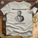 Mediocrates T-Shirt