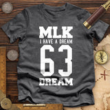 MLK 63 Premium Quality Tee