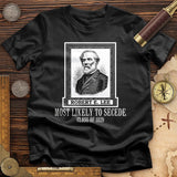 Most Likely To Secede T-Shirt