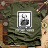 Most Likely To Secede T-Shirt