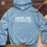 Never Lose Hoodie