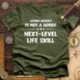 Next Level Life Skill T-Shirt