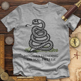 No One's Treading On You, Sweetie Premium Quality Tee