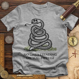 No One's Treading On You, Sweetie T-Shirt