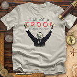 Not a Crook T-Shirt