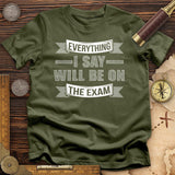 On the Exam T-Shirt