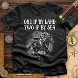 One If By Land T-Shirt