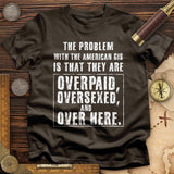 Over Paid T-Shirt