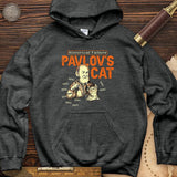 Pavlov's Cat Failure Hoodie