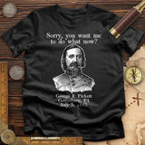 Pickett Do What Now T-Shirt