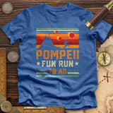 Pompeii "Fun" Run Premium Quality Tee
