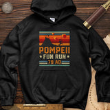 Pompeii "Fun" Run Hoodie