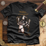 Pretty Is It Venomous High Quality Tee