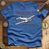 Ready To Go Down In History Premium Quality Tee