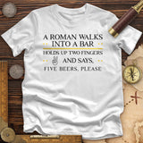 Roman Walks Into a Bar Premium Quality Tee