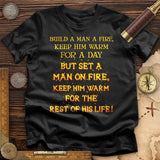 Set a Man on Fire T-Shirt