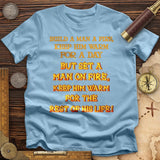 Set a Man on Fire T-Shirt