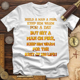 Set a Man on Fire T-Shirt