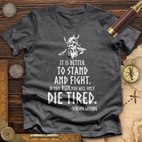 Stand And Fight Premium Quality Tee