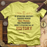 Studying History T-Shirt