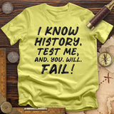 Test Me On History T-Shirt