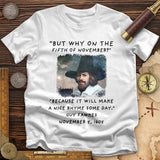 The 5th Of November T-Shirt
