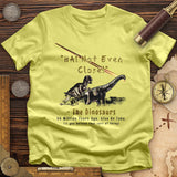 The Dinosaurs T-Shirt