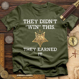 They Earned It T-Shirt