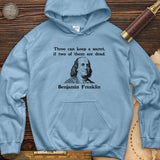 Three Can Keep A Secret Ben Franklin Hoodie