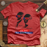 Too Cool For British Rule Premium Quality Tee