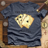 Two Pair Premium Quality Tee