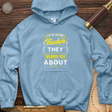 Warned You About Hoodie