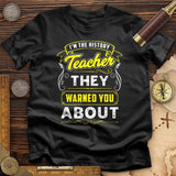Warned You About T-Shirt