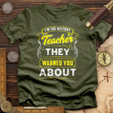 Warned You About T-Shirt