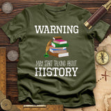 Warning May Start Talking About History T-Shirt