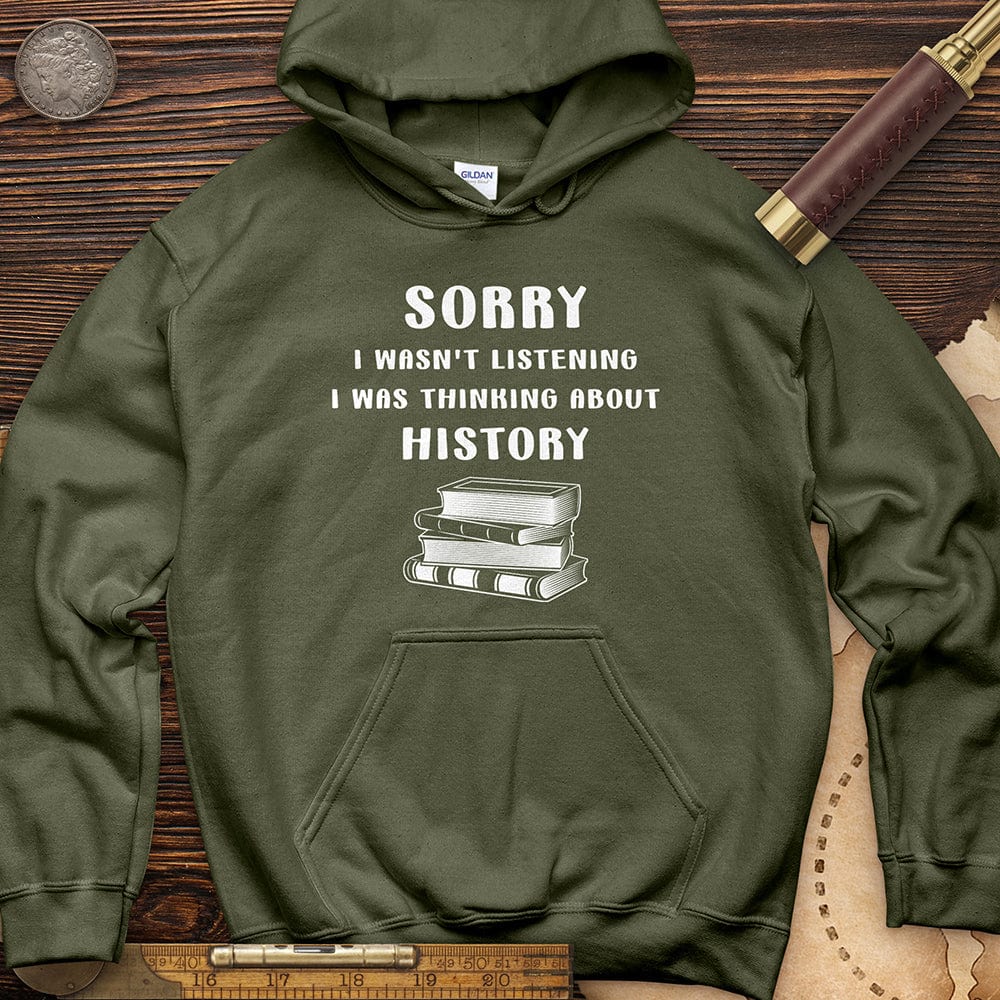 Wasn't Listening Hoodie