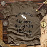 Well Behaved Women Premium Quality Tee