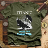 Worst Cold Plunge Ever T-Shirt