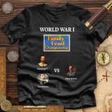 WW1 Family Feud Championship Premium Quality Tee